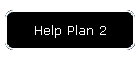 Help Plan 2